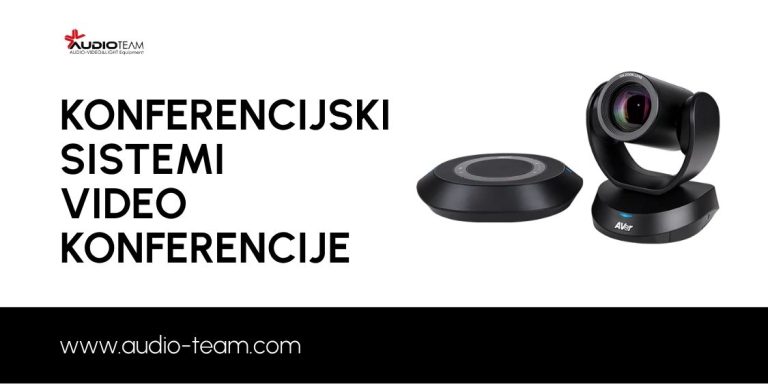 KONFERENCIJSKI SISTEMI - VIDEO KONFERENCIJE