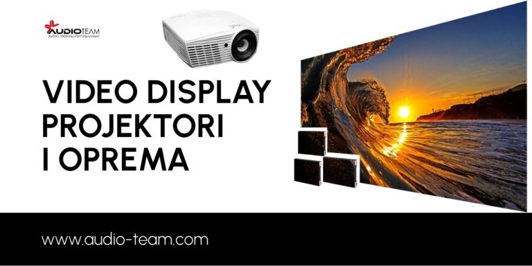 VIDEO DISPLAY - PROJEKTORI I OPREMA